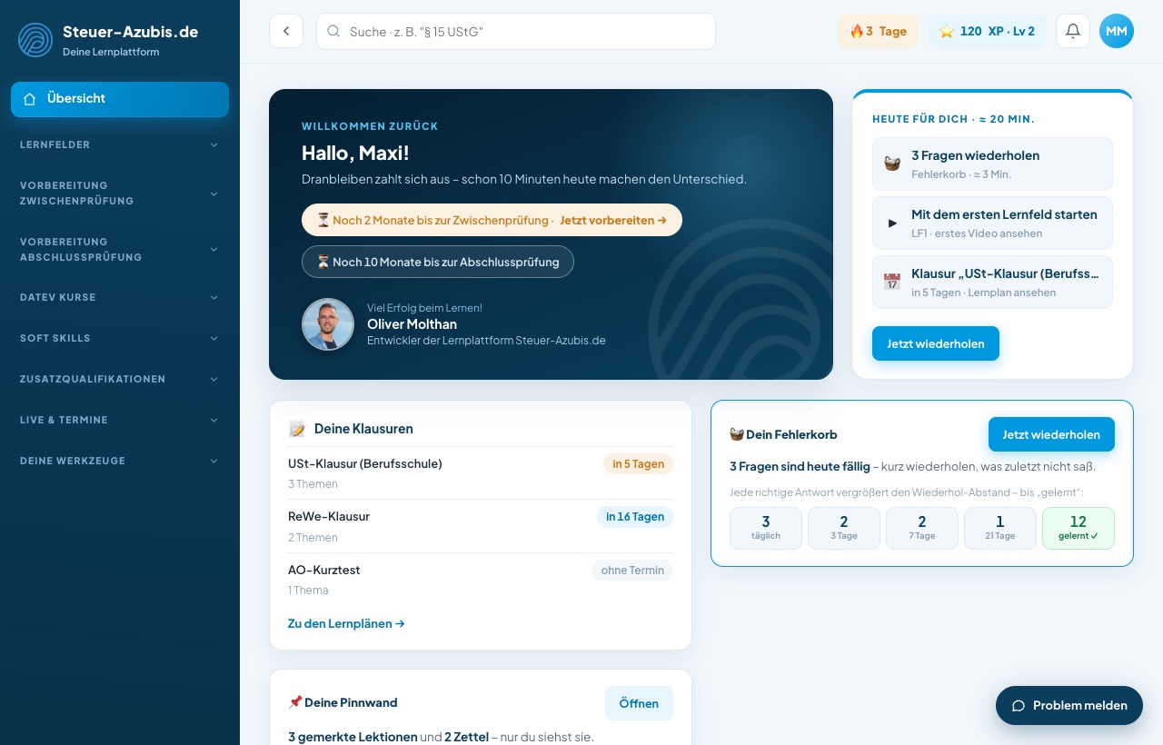 Dashboard: Begrüßung, Heute für dich und Klausuren